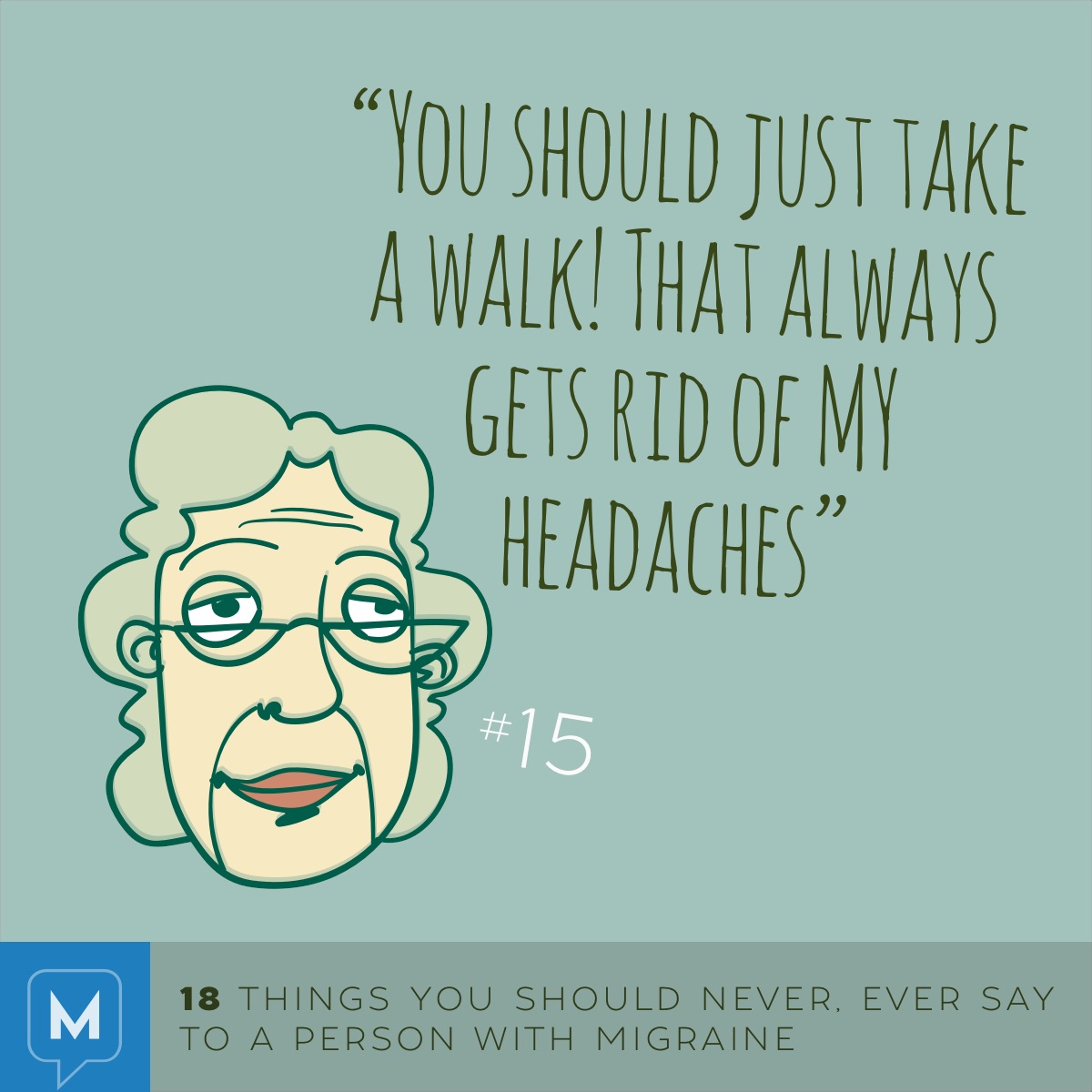 Things not to say to a person with migraine