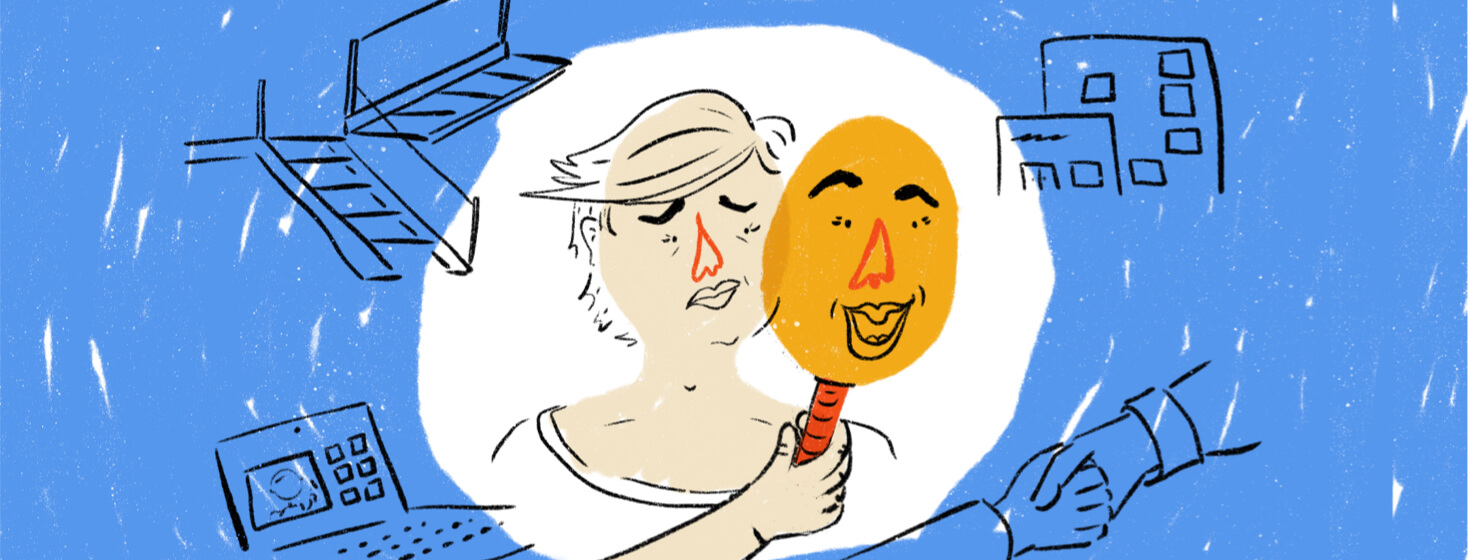 Person holds up a fake happy mask to get through work and life scenarios shown in line drawings