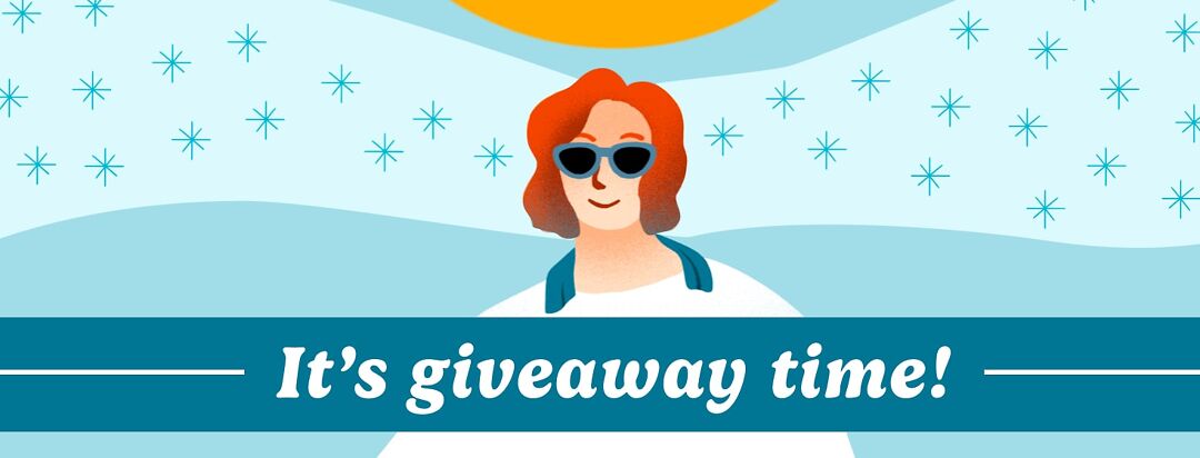 It's giveaway time! A woman in sunglasses is staying cool under the sun as snowflakes float around her head.